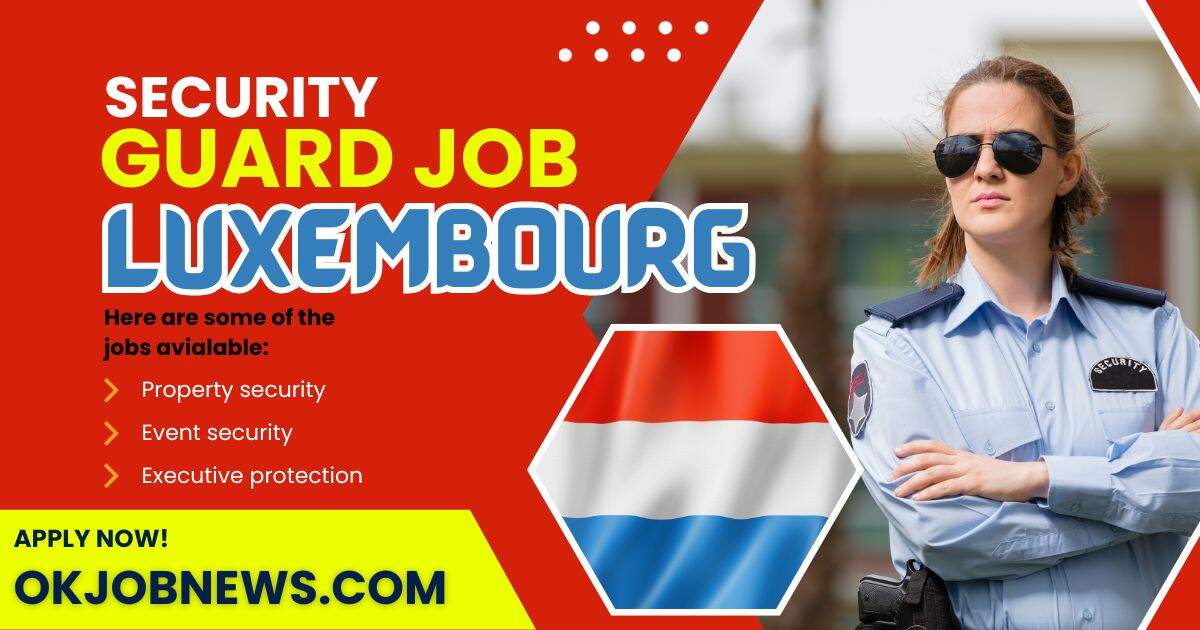 security guard jobs in luxembourg